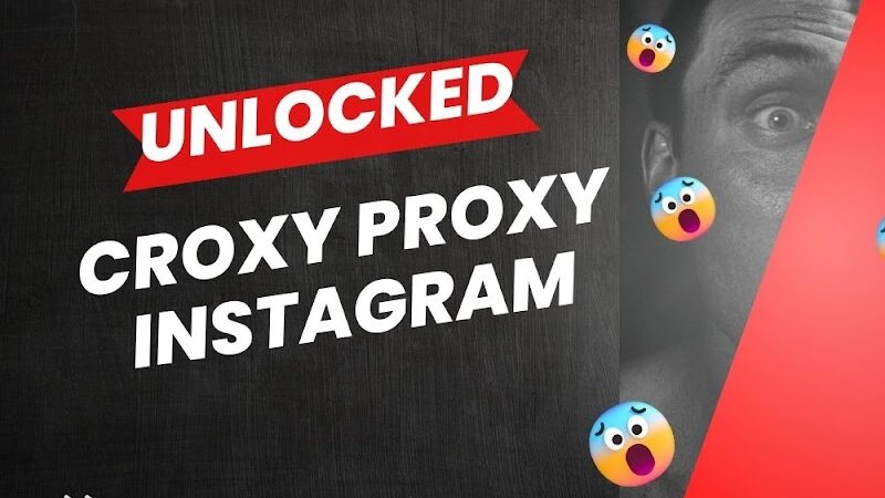 Croxy Proxy Instagram Kaise Use Kare