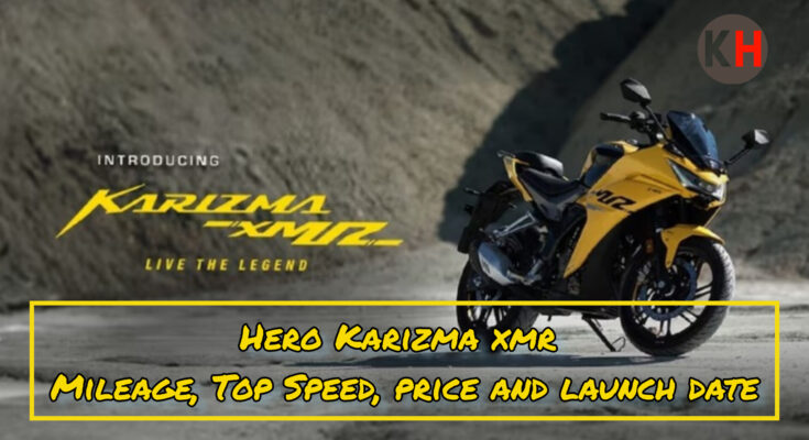 Hero Karizma XMR | Mileage, Top Speed, Price, and Launch Date